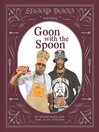 Cover image for Snoop Presents Goon with the Spoon